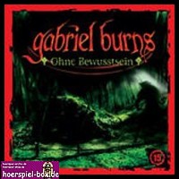 Gabriel Burns 15 Ohne Bewusstsein (1 von 2)