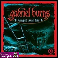 Gabriel Burns 4 Angst aus Eis