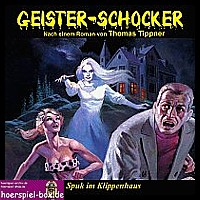 GEISTER-SCHOCKER 2 Spuk im Klippenhaus