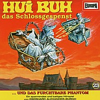 HUI BUH - Das Schlossgespenst 23 ... UND DAS FURCHTBARE PHANTOM