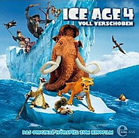 ICE AGE 4 - Voll verschoben Hörspiel zum Kinofilm