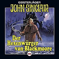 Geisterjäger John Sinclair 101 Der Hexenwürger von Blackmoore