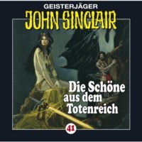 GEISTERJÄGER JOHN SINCLAIR 41 Die Schöne aus dem Totenreich