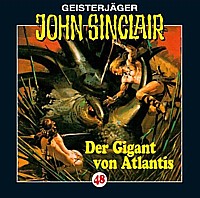 GEISTERJÄGER JOHN SINCLAIR 48 Der Gigant von Atlantis