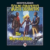 Geisterjäger John Sinclair 73 Die Werwolf-Elite