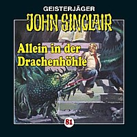 Geisterjäger John Sinclair 81 Allein in der Drachenhöhle (2/3)