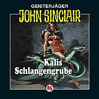 Geisterjäger John Sinclair 85 Kalis Schlangengrube