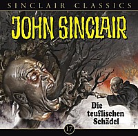 John Sinclair Classics 17 Die teuflischen Schädel