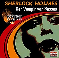KRIMI KLASSIKER 4 SHERLOCK HOLMES - Der Vampir von Sussex