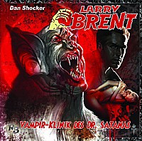 LARRY BRENT 11 Vampirklinik des Dr. Satanas