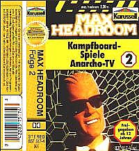 MAX HEADROOM 2 Kampfboard-Spiele/Anarcho-TV