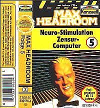 MAX HEADROOM 5 Neuro-Stimulation/Zensur-Computer