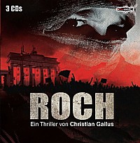 Roch - ein Thriller von Christian Gailus