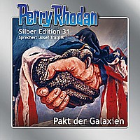 Perry Rhodan Silber Edition 31 Pakt der Galaxien