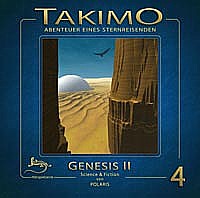 TAKIMO-Abenteuer eines Sternreisenden 4 GENESIS II