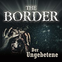 THE BORDER 3 Der Ungebetene