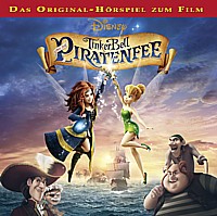 Tinkerbell und die Piratenfee - Das Original-Hörspiel zum Film