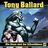 TONY BALLARD 10 Die Hexe und der Silberdämon