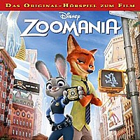 Zoomania - Hörspiel zum Kinofilm