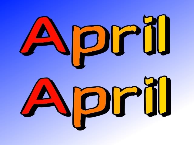 April, April ...